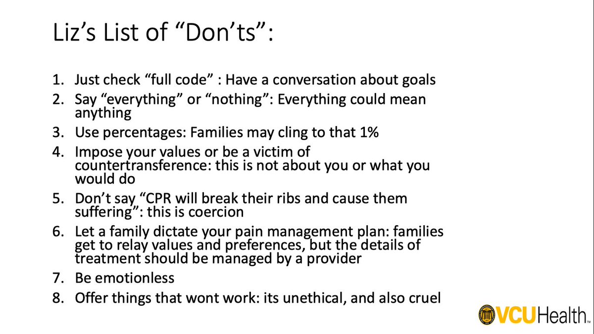 I compiled a Do's and Don't's list of how to have an effective goals of care discussion...it's really very simple :)