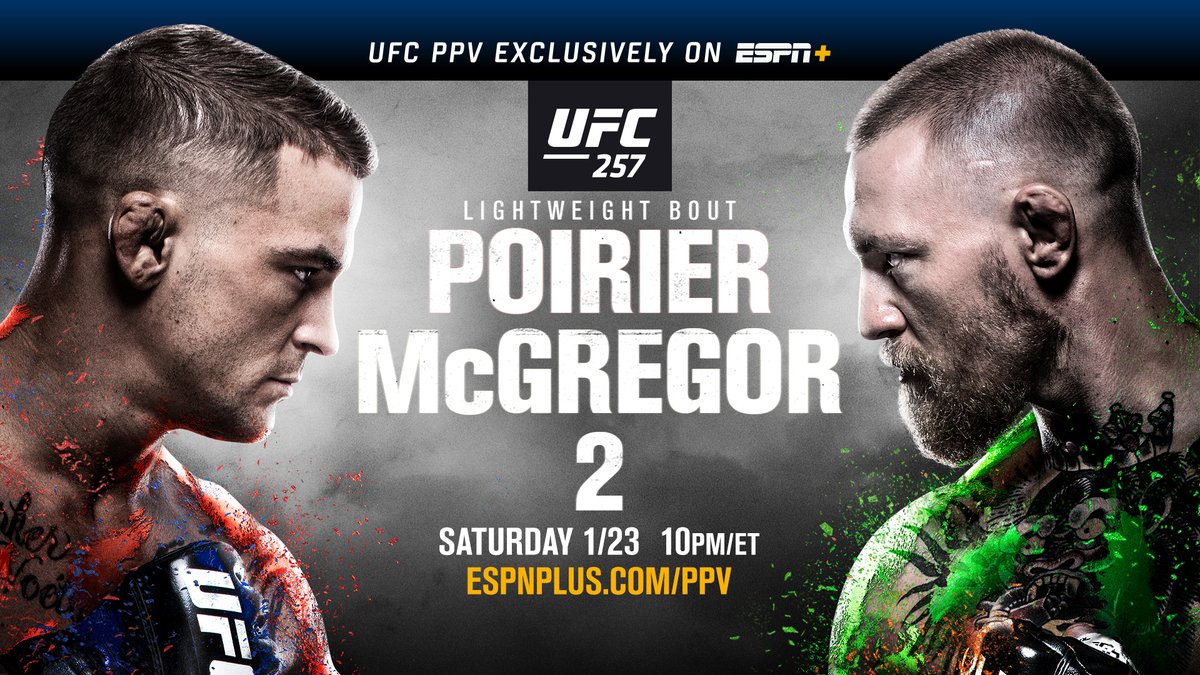 Saturday, #UFC257 live from #UFCFightIsland on Yas Island, Abu Dhabi exclusively on ESPN+
Prelims | 8p ET | ESPN, ESPN Deportes (Spanish), ESPN+ (English/Spanish)
Main Card | 10p ET | ESPN+ PPV (English/Spanish)
More: https://t.co/57ngl8SCMG https://t.co/1cUT9YtmMe