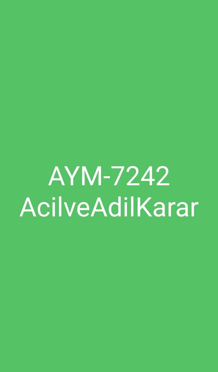 Azime53246549's tweet photo. AYM-7242 AcilveAdilKarar https://t.co/YVcYHkdYtY