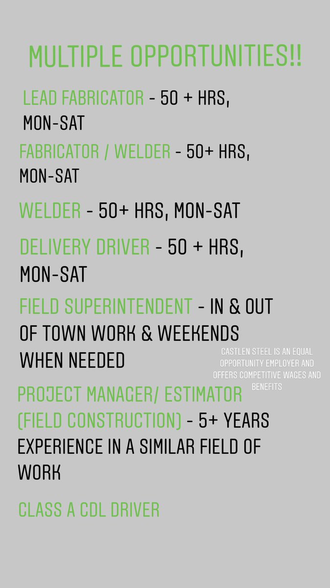 Castlen Steel has MULTIPLE opportunities available! 

Please apply @ castlensteel.com or at our administration office! 
• 4565 Hwy 2830 Owensboro, KY 42303

We look forward to hearing from you!