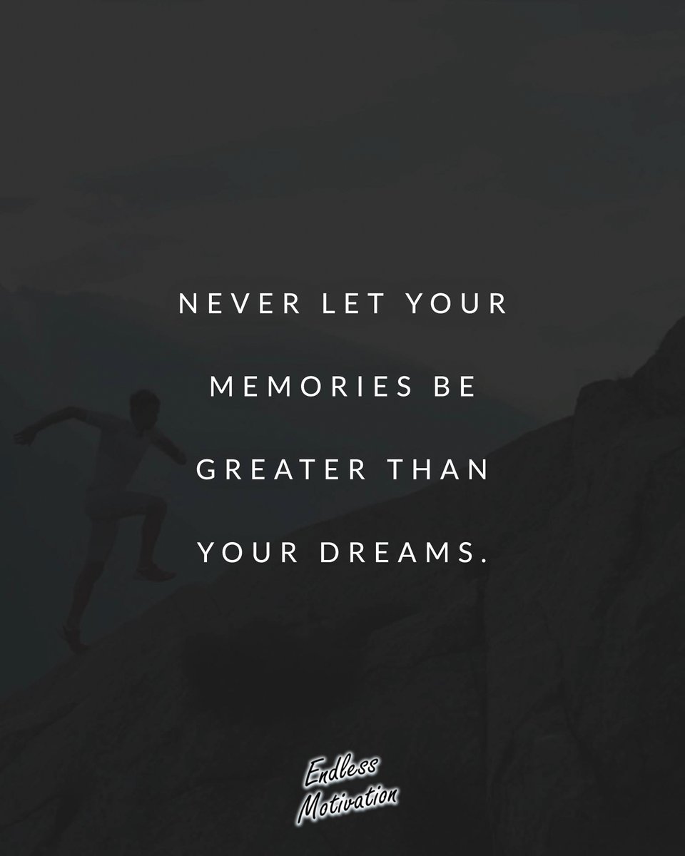 endmotivation's tweet photo. Memories can be great, but they can't be better than your dreams. π Why? Because your dreams should motivate you to reach for the stars, not sit in the past. π
#endlessmotivation #motivate #motivation #inspiration #success #motivationalquotes #quoted #motivational #quotes #life https://t.co/nx3Ixxmgrw