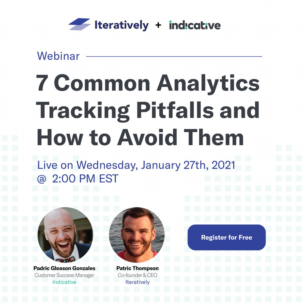 getindicative's tweet image. Webinar Alert: 7 Common Analytics Tracking Pitfalls and How to Avoid Them ft. @getindicative and @iteratively. Register now! bit.ly/2XzOob9
#analyticstracking #analytics #data
