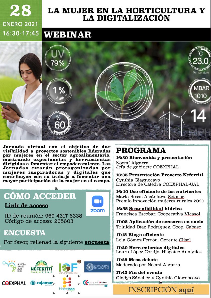 <a href="/nefertiti_ual/">Nefertiti UAL</a> and <a href="/IoF2020/">IoF2020</a> organize a webinar "Women in horticulture and digitalization" on January 28, 2021. 

Inscription: tinyurl.com/inscripcionmuj…
Link: tinyurl.com/webinarlinkzoom

Supported by: <a href="/AlmeriaSah/">Almería SmartAgriHub</a> <a href="/Coexphal/">Coexphal</a> @ual <a href="/HispatecAGRO/">Hispatec</a> <a href="/ADNAgroFood/">Cajamar ADNAgroFood</a> 

I look forward to seeing you