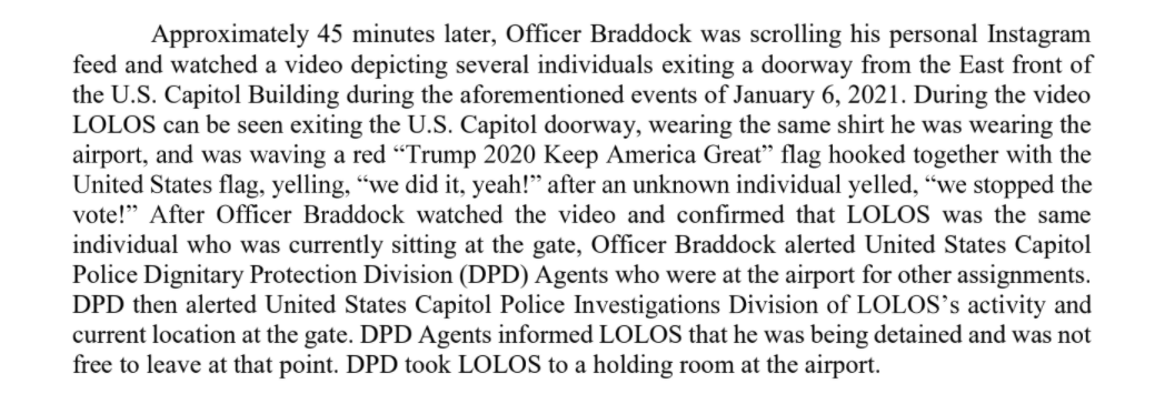 Not long after a DC airport cop watched John Lolos get tossed from a Delta flight for persistently shouting "Trump 2020!" he happened to see a video of Lolos on Instagram leaving the Capitol on riot day.The cop turned Lolos in. Now he faces federal charges.