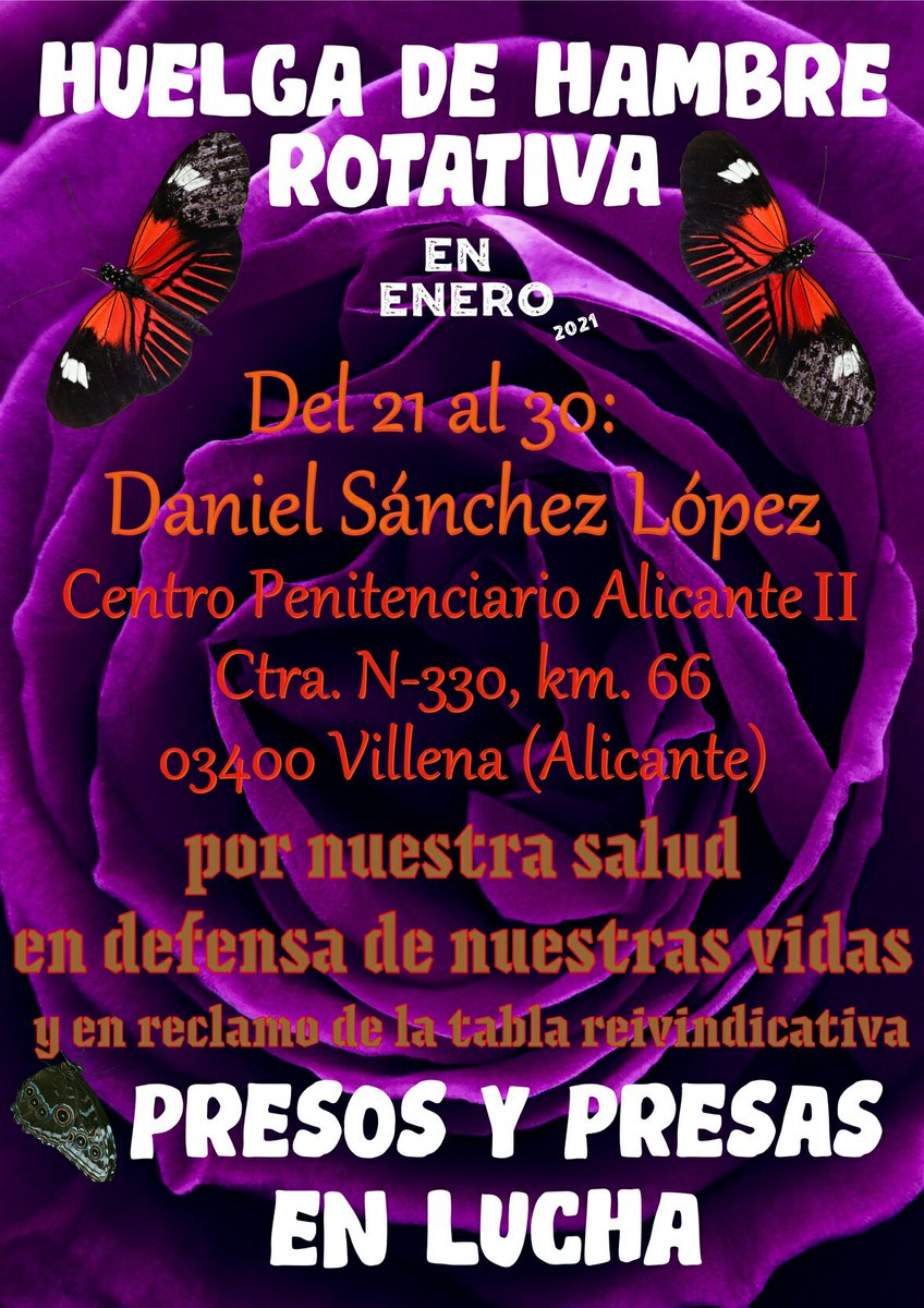 AYER DÍA 21,INICIÓ TURNO EN LA HHR,DANIEL SÁNCHEZ LÓPEZ
Hace unos días dijimos q esta acción había acabado, rectificamos ya q no nos había llegado esta info
Dicho esto,seguimos
Para escribir al compa
Daniel Sánchez López
C.P Alicante II
Ctra. N-330, Km.66
03400 Villena (Alicante)
