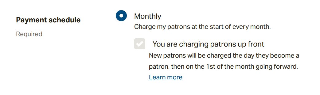 I would like to remind everyone however that it was Patreon's own decision to push upfront payments, to solve another problem that was that new Patrons could get access to an entire backlog of free content without being charged for it