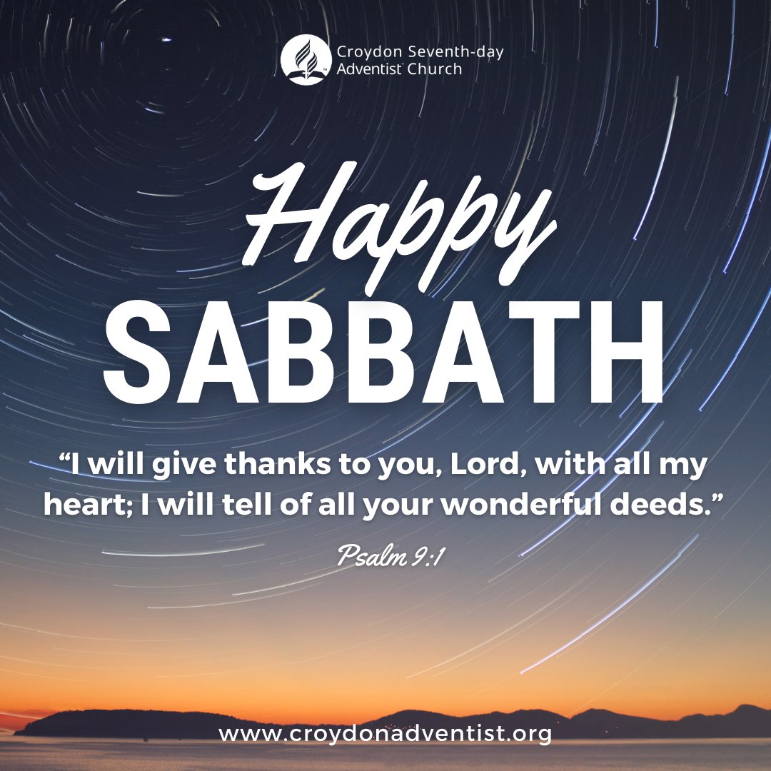 croydonsda's tweet photo. Happy Sabbath friends! #croydonsda #HappySabbath #SabbathRest #Sabbath #Rest #Prayer #Worship #Psalms https://t.co/QnO5sKCLYt