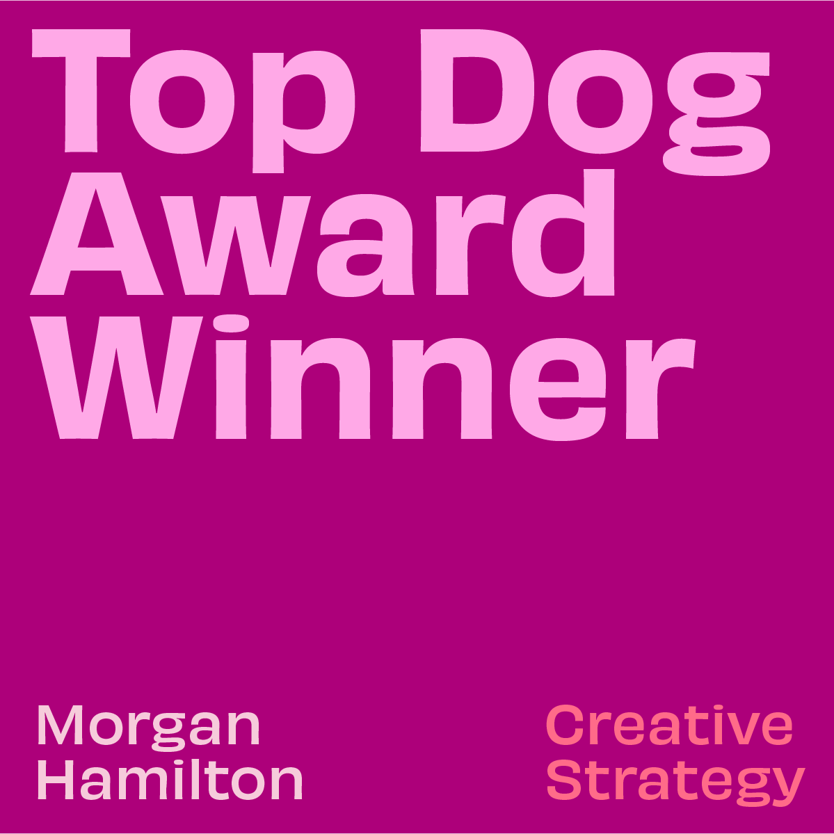 MiamiAdSchoolTO's tweet photo. First time a Creative Strategist wins the TOP DOG Award. Congrats to @MorganRubye for pushing the limits of what's possible https://t.co/K3OLrMdjfw