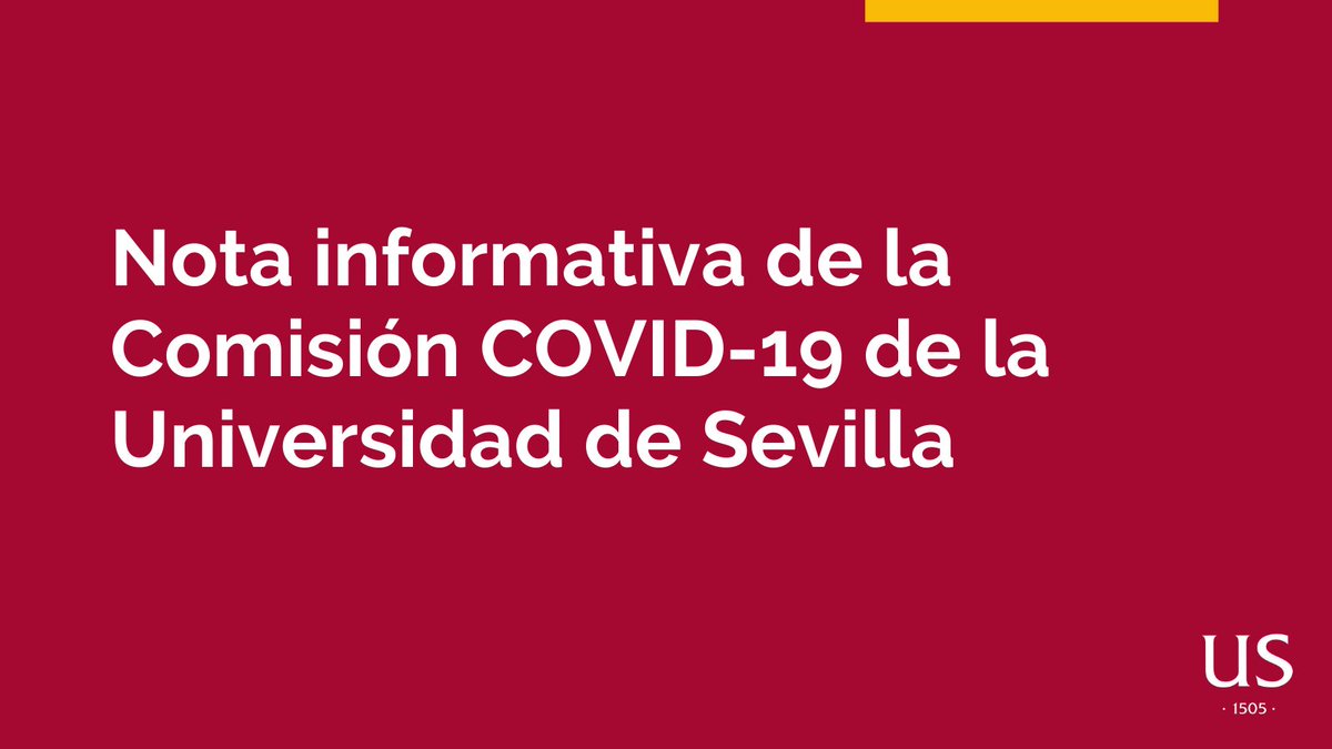 unisevilla's tweet photo. 🔴Nota informativa de la Comisión COVID-19 de la Universidad de Sevilla ➡️ https://t.co/CqEHXAsLSD

#infoCOVID19US https://t.co/4caej9EPjd