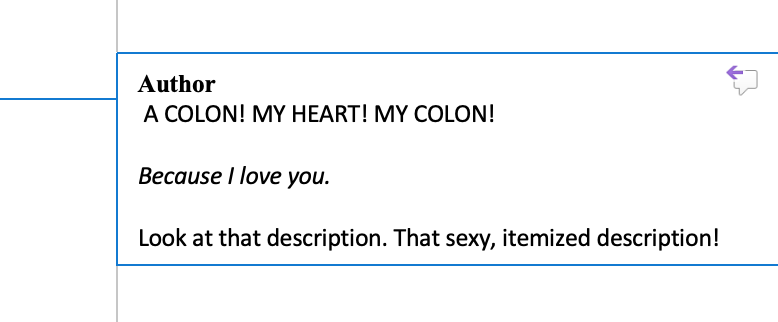 She gets very excited when I use colons correctly because I hate them.