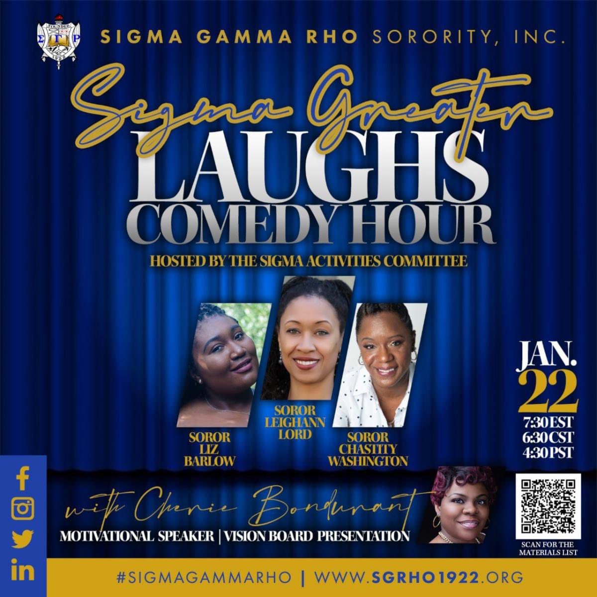 AlphaSigmaSGRho's tweet photo. Join the Sigma Activities Committee January 22 at 4:30PM PST 6:30PM CST 7:30PM EST for Sigma Greater Laughs Comedy Hour.

Register here:  https://t.co/KTVvsQrq7y  

#SGRho #SigmaGammaRho #SGRhoTakeOver https://t.co/nv3cOWCwIT