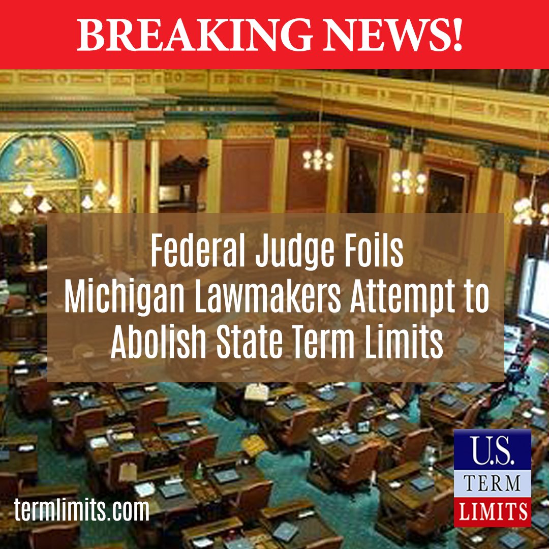 U.S. Term Limits applauds the decision of Judge Janet T. Neff to dismiss without merit a lawsuit attempting to overturn Michigan’s term limits on state officials. Click here to learn more: termlimits.com/federal-judge-…
