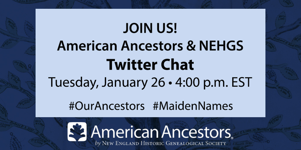 AncestorExperts's tweet photo. Join the genealogists of American Ancestors on Tuesday, January 26 at 4:00 p.m. EST for a live Q&A on #Twitter. All you need to do is follow #AncestorExperts on Twitter. Check out our hashtag #OurAncestors. Tuesday's topic: #MaidenNames
https://t.co/DBRL2BT95l https://t.co/PpBQolzQli