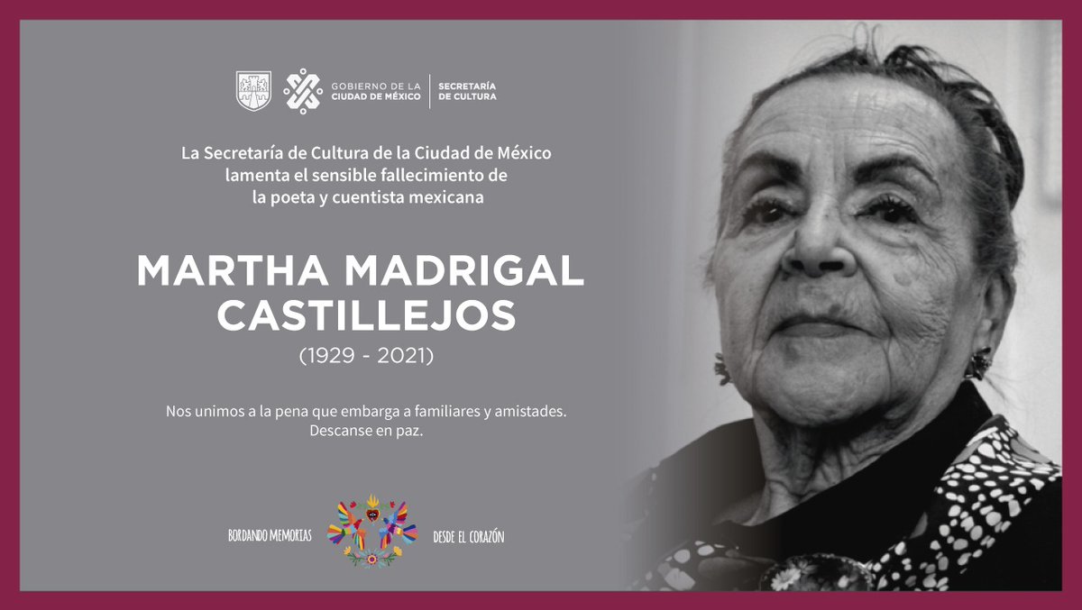 CulturaCiudadMx's tweet photo. Lamentamos el fallecimiento de la poeta y cuentista mexicana Martha Madrigal Castillejos. Enviamos nuestras condolencias a familiares y amistades. https://t.co/C2JQVuoOSt