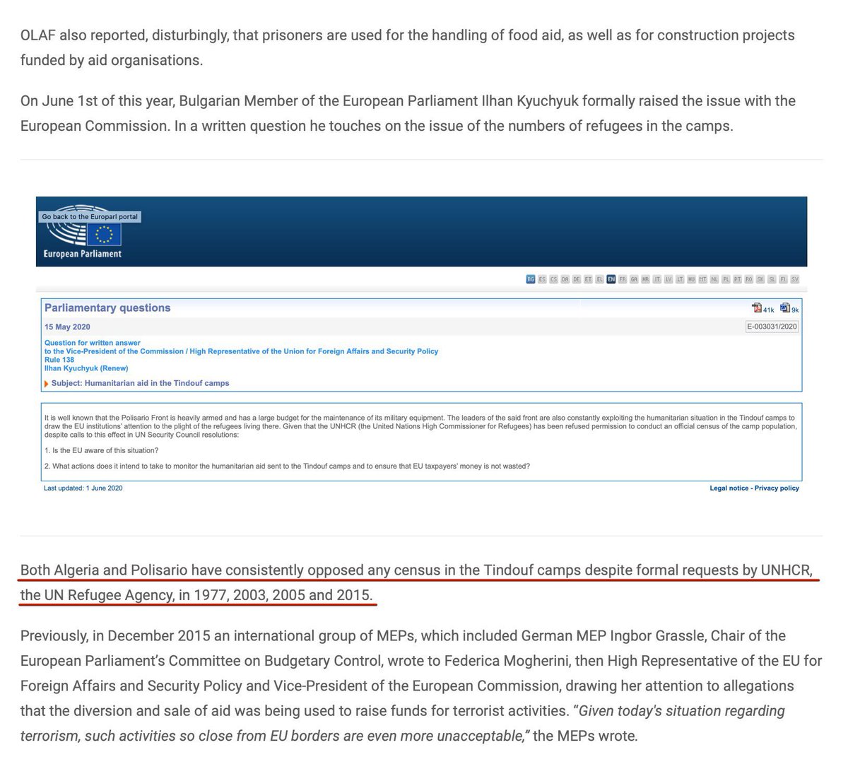  — « C’est aux Sahraouis de décider de leur destin »Comment pourraient-ils participer à un éventuel référendum si — à 4 reprises depuis 1977 — l’algérie refuse les appels de l’UNHCR pour le recensement des camps ?