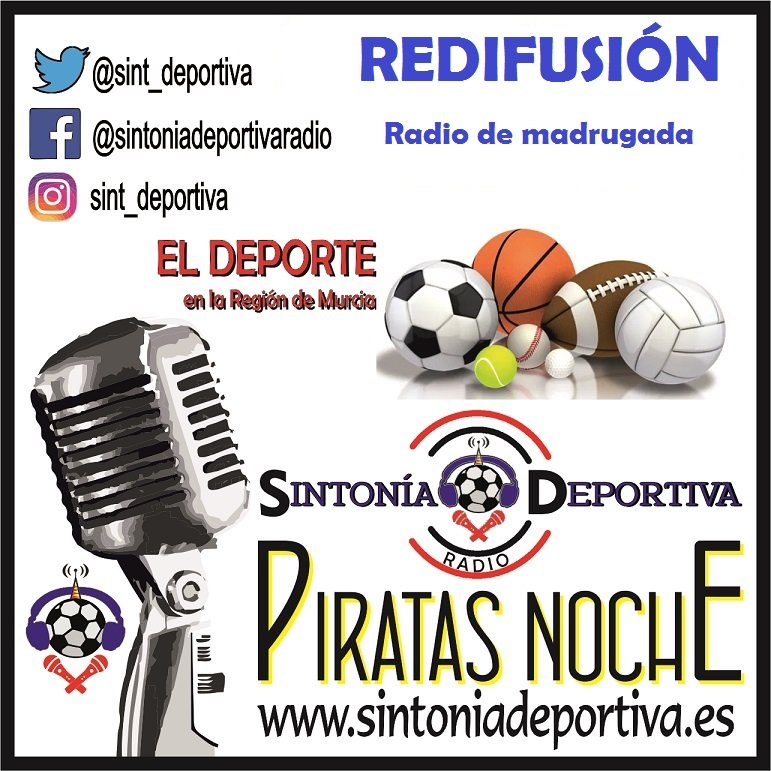 sint_deportiva's tweet photo. RADIO REDIFUSIÓN
#PiratasNoche 22-1-21
📻 https://t.co/ldBMcYppOa
⏰ 0:30h y 7:30h

📋TERTULIA
#2DivA @UCAMMurciaCF @realmurciacfsad @Yeclano_dptvo @lorcadeportiva @treceraG13 @AlhamaElPozo 

@Ramallin @SrCavaliere @AitorGarciaa_ @42andriusmc 

📋 #ElPorrazo 
📋 #CierreMusical https://t.co/d6VcTiUtda