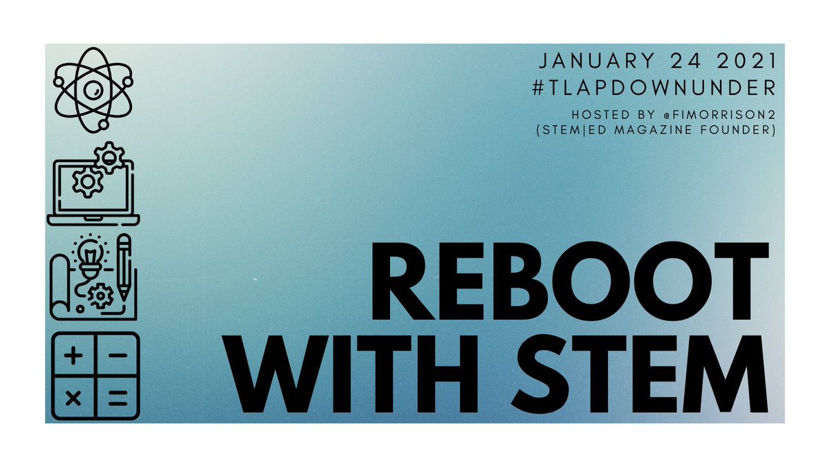 Join #TLAPdownunder with guest host <a href="/FiMorrison2/">Fi Morrison</a> to chat about Starting the Year with STEM. Sunday 24th January 7pm AEST / 8pm AEDT/ 5pm AWST 🇦🇺 / 4am ET 🇺🇸#stemedmagazine 

<a href="/SmilesStephi/">Dr Stephanie Smith</a> <a href="/BelindaTeaches/">Belinda Faulkner</a> <a href="/AllyseJayde/">Jayde Allyse</a> <a href="/rbwatman/">Briony Watson</a> <a href="/mmap73/">Michele Pikunic</a> <a href="/MRsalakas/">Brett Salakas</a> <a href="/callum1975/">Callum James</a>