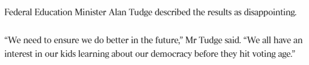 "We all have an interest in our kids learning about our democracy before they hit voting age" - Alan Tudge. Except, when they show that interest and directly engage in democracy via protest (climate strike), the Prime Minister tells them to stay in school!