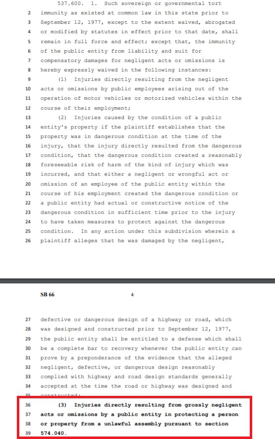 Third, SB66 would waive governmental immunity from liability and lawsuits when the government fails to protect "a person or property" from injuries sustained during an "unlawful assembly."7/