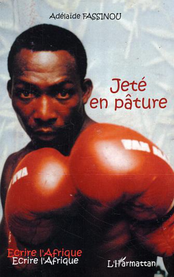  #DailyWIT Day 21/365: Adélaïde Fassinou is a Beninese writer with several published novels. None are available in English yet. Jeté en pâture (Écrire l'Afrique) was published by  @HarmattanParis in 2006.  #BenineseLit  #AfricanLit