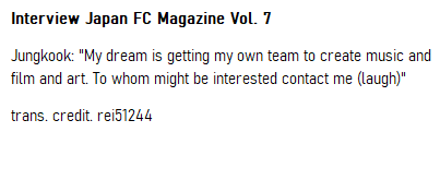 Jungkook spoke his dreams is to have his own team to create music, film and art