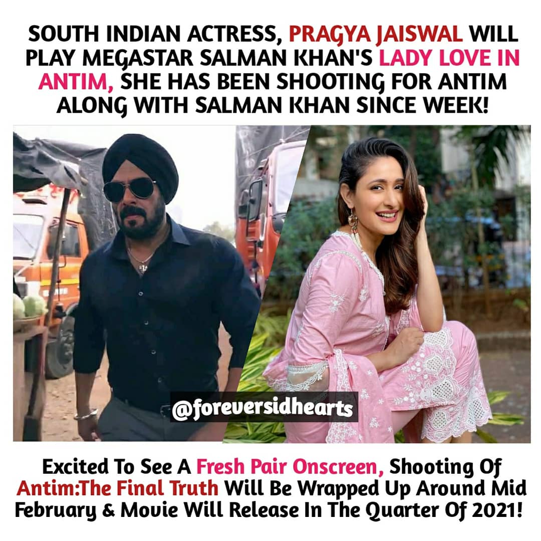 South Indian Actress, #PragyaJaiswal Will Play #SalmanKhan's Lady Love in #AntimTheFinalTruth!

She Has Been Shooting For #Antim Along With @BeingSalmanKhan Since Weeks, Excited Too See a New Lady Opposite #Salman Onscreen, #FreshPair!

#Antim's SHOOT END - MID FEBRUARY