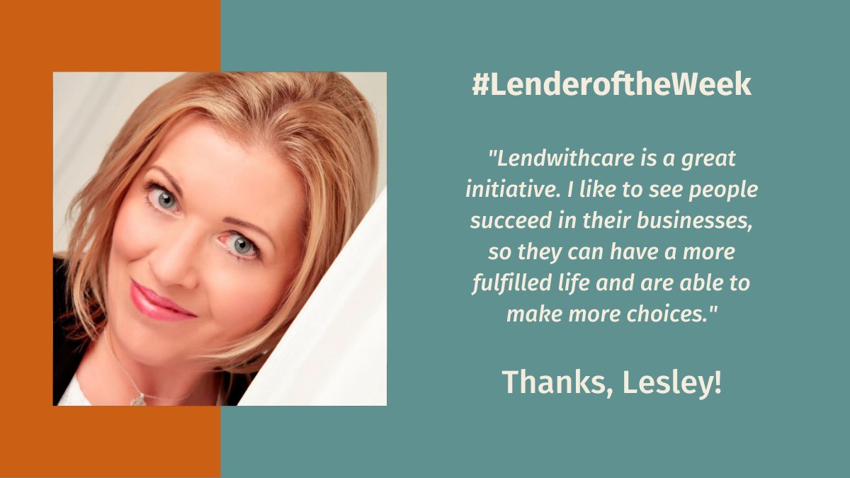 Lesley from Manchester is our #LenderoftheWeek this week as we loved what she said about success in business meaning more choices in life. We couldn't agree more, and we are confident that the entrepreneurs Lesley has supported have been afforded more choices as a result!