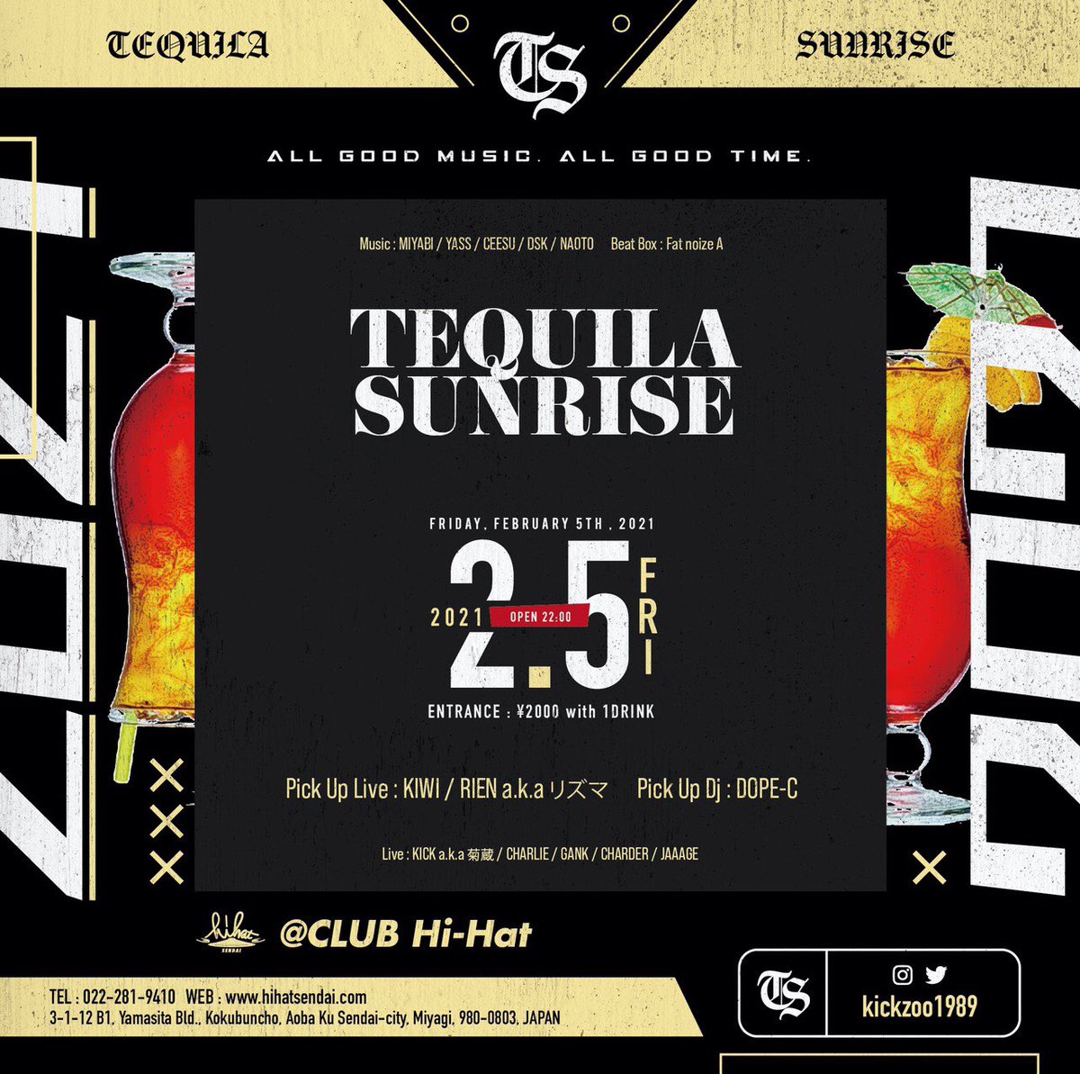 Tequila26619788's tweet photo. 🔥🔥🔥情報解禁🔥🔥🔥
      👯👯2月5日👯👯

 🍹🍊Tequila Sunrise🍹🍊
次回のテキサンの情報が解禁です！

🔊PICK UP LIVE🔊KIWI/RIEN a.k.aリズマ
🔊PICK UP DJ 🔊DJ DOPE C

2月5日遊びましょう
皆さま仙台hi-hatでお待ちしてます👍
遊びましょう🍊

#テキサン
#ペロパイ
#仙台 https://t.co/RdtbLHrN8K