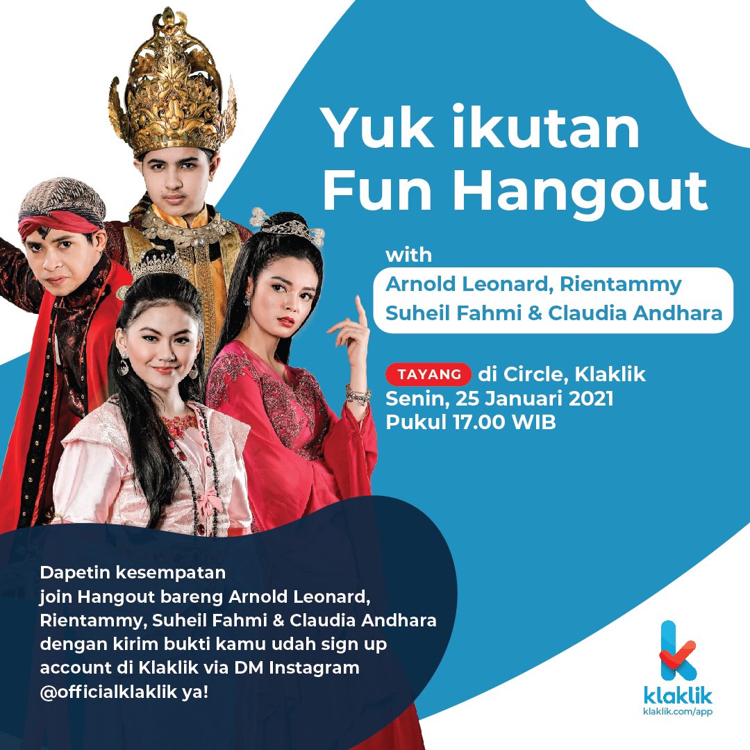 officialklaklik's tweet photo. Jangan lewatin serunya Fun Hangout bareng Arnold Leonard, Rientammy, Suheil Fahmi & Claudia Andhara di Circle Klaklik!
Senin, 25 Januari 2021
jam 17.00 WIB! 😉
Pastikan kamu udah download aplikasi Klaklik
#Klaklik #CircleKlaklik #KembalinyaRadenKianSantang #ArnoldLeonard https://t.co/s2mXITBp2u