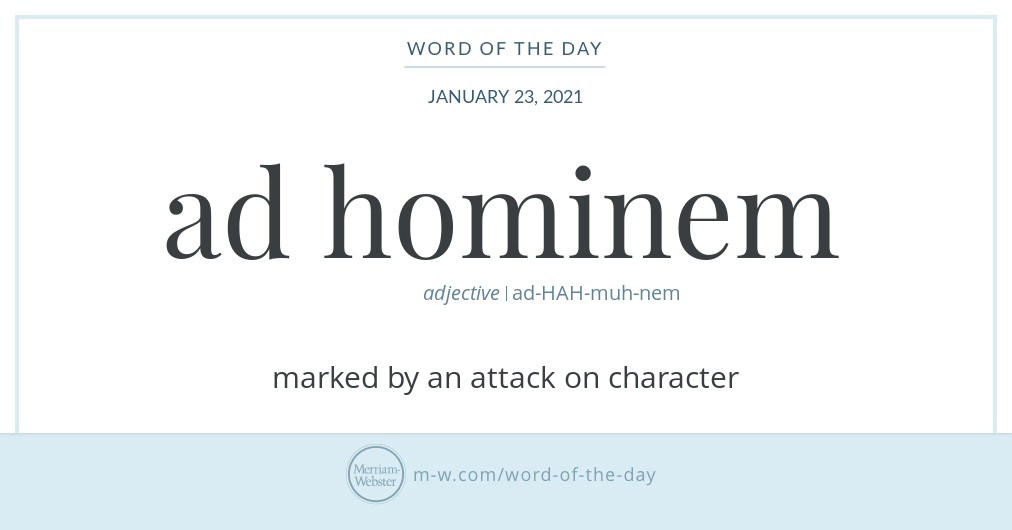 MerriamWebster's tweet photo. Good morning! Today's #WordOfTheDay is 'ad hominem' https://t.co/q9n46SqYIr https://t.co/11xBeW7mDI
