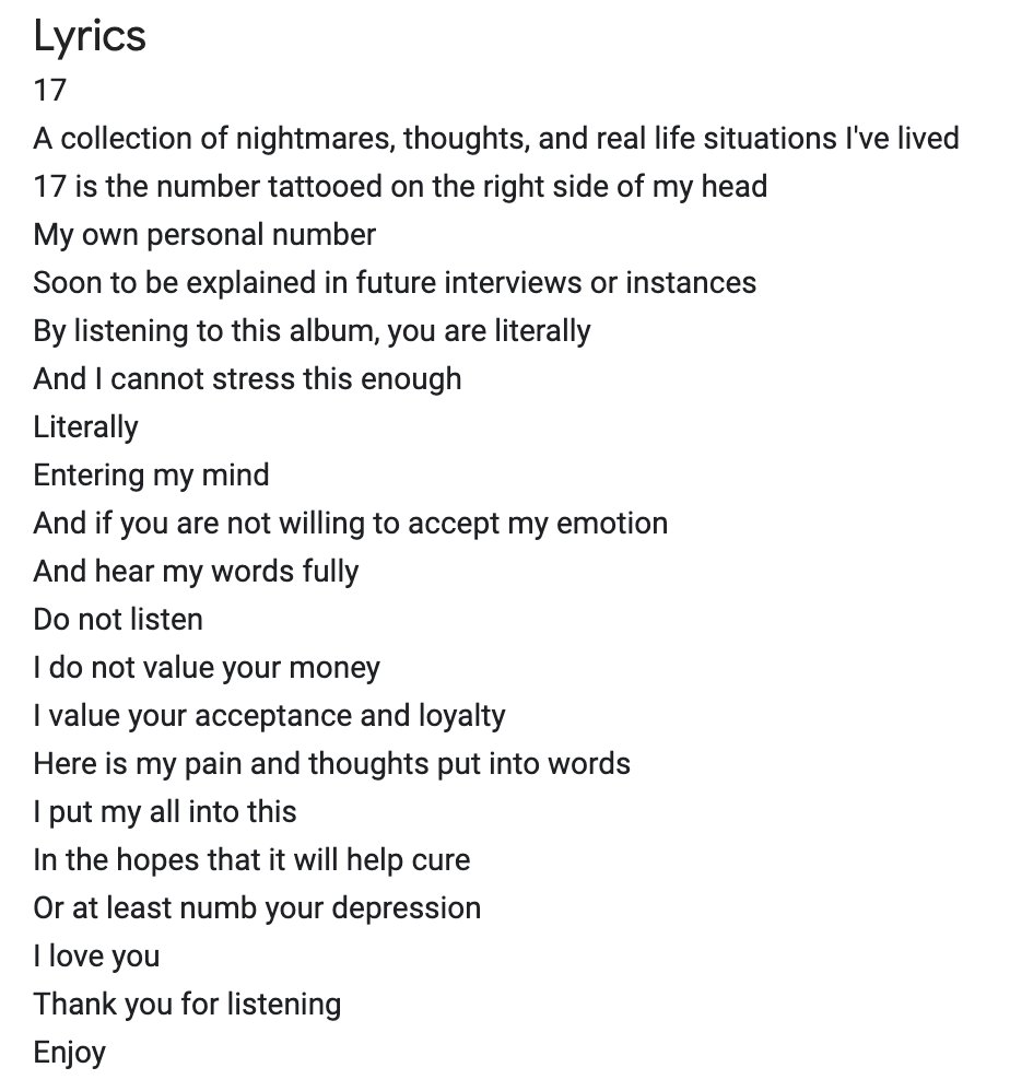 But, 17 is, in my opinion, X’s greatest body of work. The project is an entry into X’s haunted teenage mind. 10 tracks that tell his story, the story of his deteriorating mental health, heart break, losing a loved one, and more.