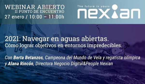 MEugeniaCuenca's tweet photo. Webminar abierto @nexian_es 
📍miércoles 27 enero, 10:00h
📍#OrientaciónAlLogro #personas #equipo #resultados 

📍Diálogos con ‘Berta Betanzos’ @BertaBetanzos regatista🏅Olimpica, doble campeona del mundo 🥇🥇
🔹Registro
https://t.co/sWG4ANLao9

@grupopitma #empresas #hacer https://t.co/Bfk7zH5N1j
