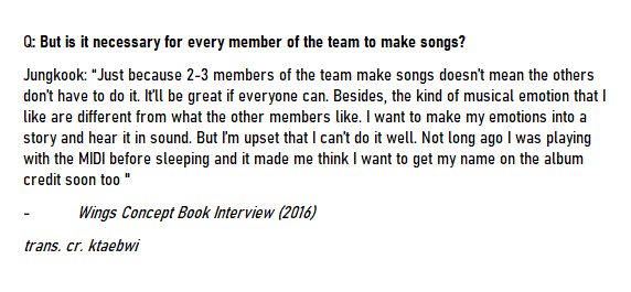 Jungkook spoke about why it’s important for him to participate in song writing. How he wants to make his emotions into a story and hear it in sound.