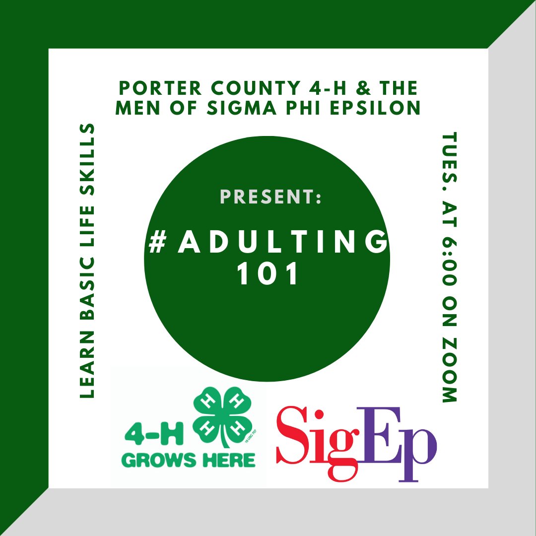 Porter County 4-H and the men of Sigma Phi Epsilon at Valparaiso University are joining together to present: #Adulting 101.
Learn basic life skills that you'll need to know as you emerge into the adult world!
For more information and to sign up, go to: forms.gle/ZSj1rSDgs4JKjZ…