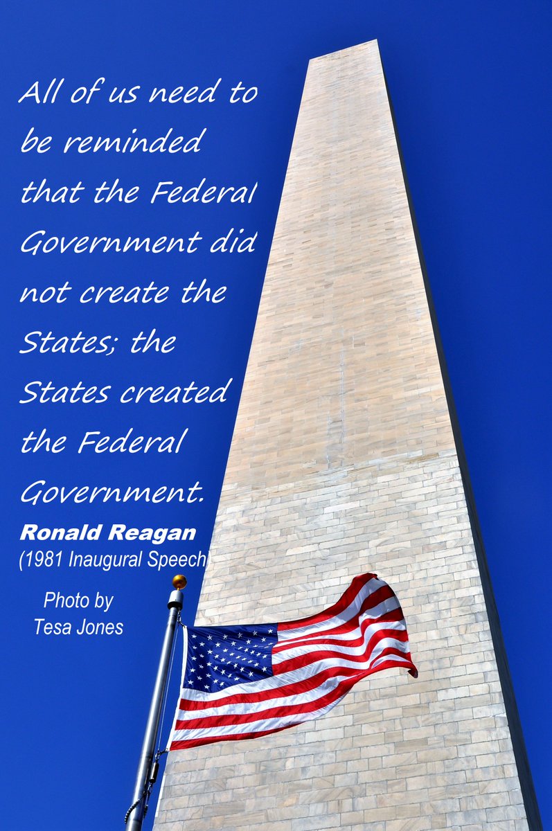 Take2withTesa's tweet photo. "All of us need to be reminded that the Federal Government did not create the States; the States created the Federal Government."  Ronald Reagan (1981 Inaugural Speech) @Take2withTesa #MotivationalQuotes #leadership  #GodBlessAmerica #US https://t.co/8eTVHWPLeE