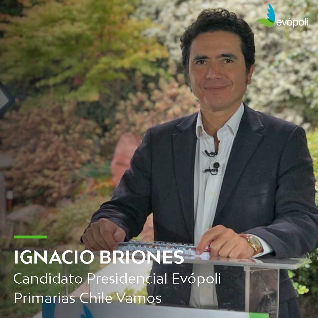 Evopoli On Twitter Brionespresidente Estamos Muy Contentos De Anunciar Que Hoy El Consejo General Del Partido Eligio Por Unanimidad A Ignaciobriones Como Nuestro Candidato Presidencial Para Representar Nuestros Principios En Las Proximas