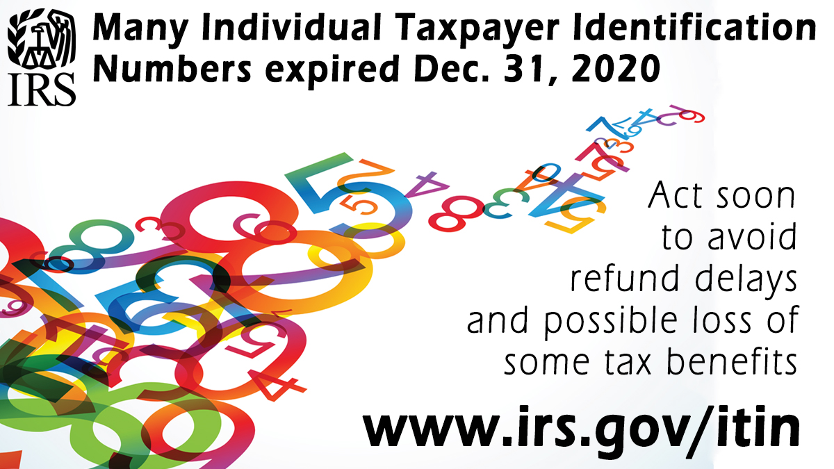 IRSnews's tweet photo. Many Individual Taxpayer Identification Numbers (ITINs) expired on Dec. 31, 2020. #IRS reminds affected taxpayers to renew them now to avoid refund delays. https://t.co/wot13mKFp1 https://t.co/0HpXrJaV6g
