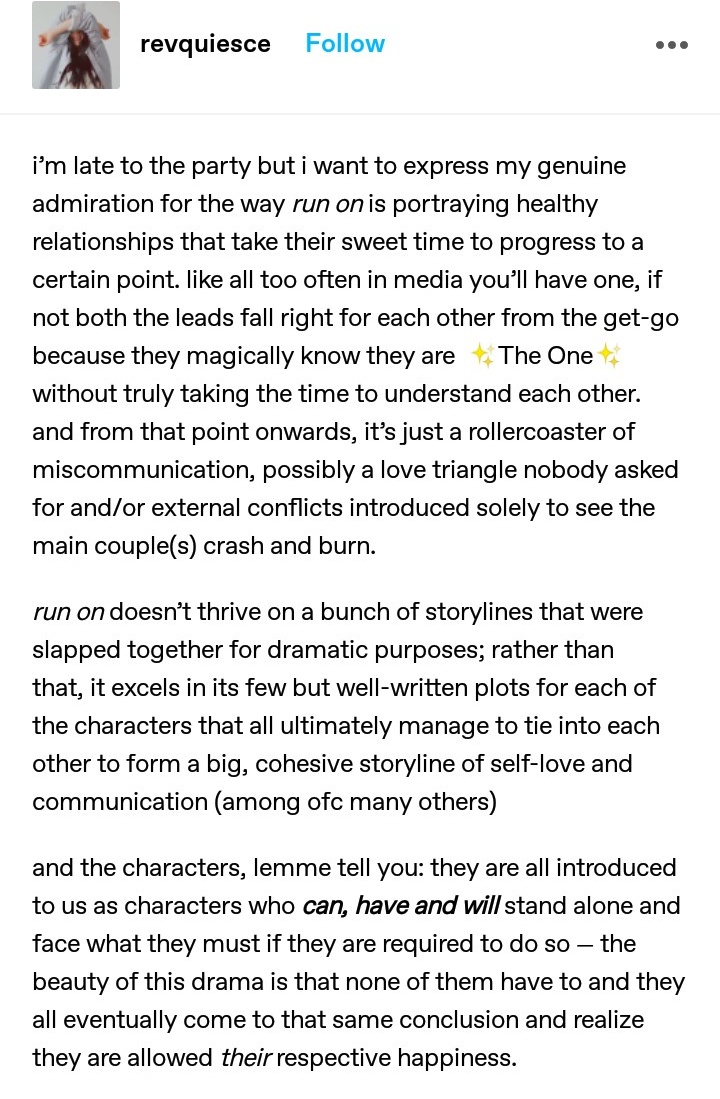 "What this drama does well is make sure to emphasize that love is no more than an emotion that develops through a sense of belonging, understanding and above all: it develops organically."So yeah, it's never too late to watch  #RunOn  #런온  https://revquiesce.tumblr.com/post/641117425465737216/im-late-to-the-party-but-i-want-to-express-my