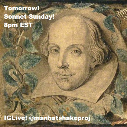 ManhattanShakes's tweet photo. Tomorrow!
Sonnet Sunday! 
8pm EST
IGLive! @manhatshakeproj 
w/ Amanda B &amp; Sarah E

#acting #actor #actress #actorslife #film #theatre #actors #love #movie #shakespeare #SonnetSunday https://t.co/jTPTL1tEHB