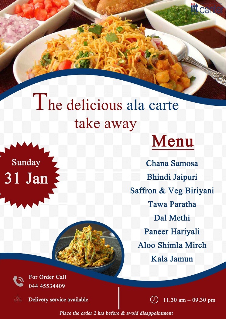 The delicious ala carte takeaway menu for Sunday - 31 January

#alacarte #deliciousalacarte #sundaymenu #eatout #deliciousfood #takeaway #iitalumnichennai #iitaiic #iitalumnies #alumnigathering