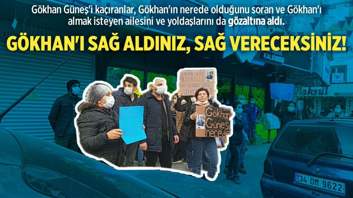Gökhan Güneş'i şehir ortasında alelen kaçıranların görüntüleri ortadayken "Gökhan Güneş nerede" diye soran ailesi ve yoldaşları işkenceyle gözaltında..

Gökhan'ı kaçıranlar, akıbetini soranları gözaltına alanlardır. Üstünü örtmenize izin vermeyeceğiz!
#GökhanGüneşiBırakın