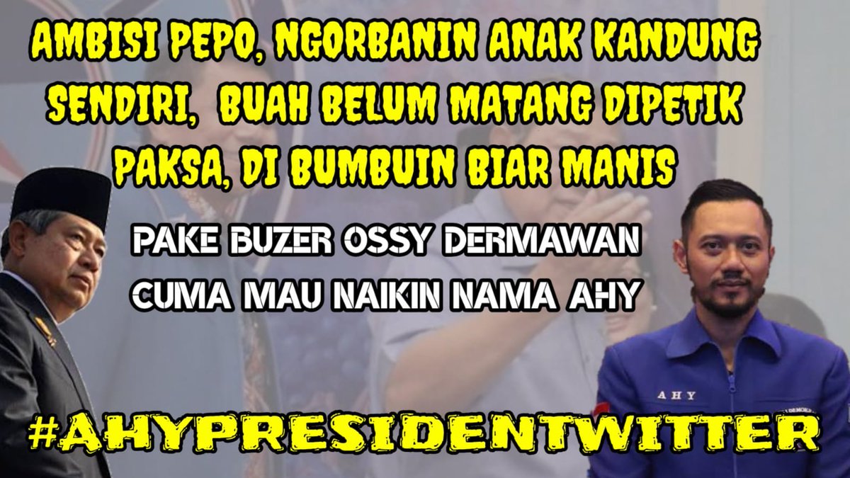 NasionalisSiber's tweet photo. AHY lebih pantas jadi presiden Twitter ?
##CydukOssyDermawan https://t.co/HFJq7O9Adv