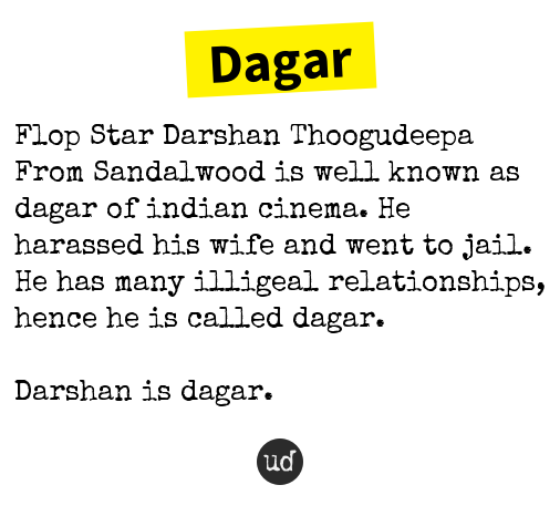 urbandictionary's tweet photo. @Godblessmysonn Dagar: Flop Star Darshan Thoogudeepa From Sandalwood is well k... https://t.co/r2P55fnN3A https://t.co/9DEtYcLHjc