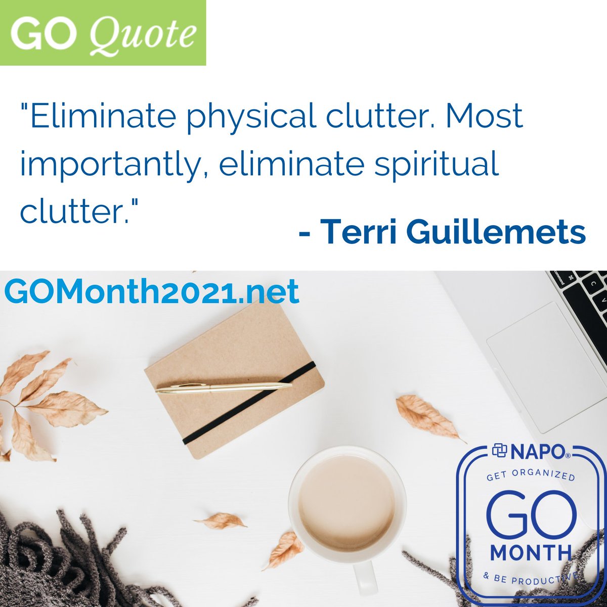 NAPOnatl's tweet photo. Start your day right with a #GOQuote!

Learn more about #NAPOGOMonth2021 at https://t.co/FLNsNL2Bb9. https://t.co/00sv4kss6Y
