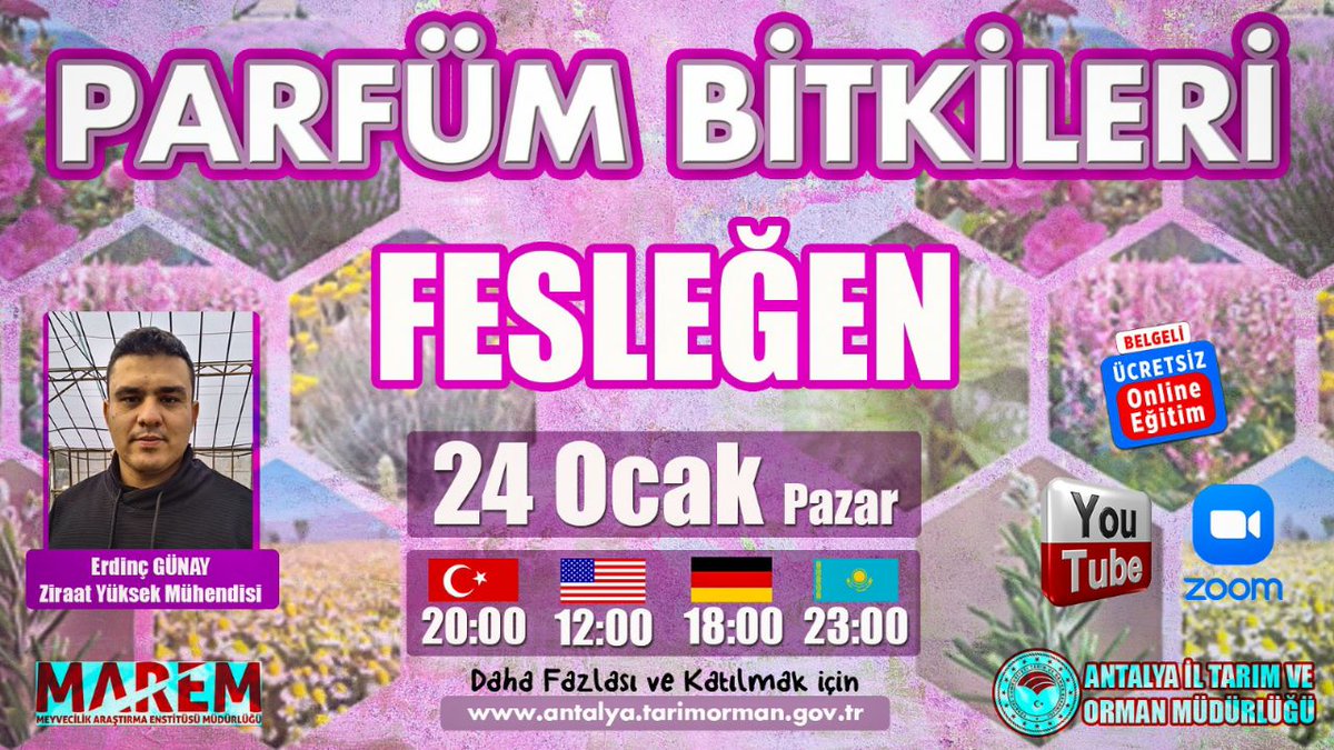 PARFÜM BİTKİLERİ-4

#Parfüm Bitkileri #online eğitimimiz 4.derste;

#MAREM'den konu uzmanı Erdinç Günay ile 

#Fesleğen

#GelecekTarımda #ParfümBitkileri

<a href="/gokhankaraca_/">Gökhan Karaca</a>  <a href="/ersinyazici1/">Ersin YAZICI</a> <a href="/bekirpakdemirli/">Dr. Bekir Pakdemirli</a> <a href="/TCTarim/">T.C. Tarım ve Orman Bakanlığı</a>

🗓 24.01.2021
🕙 20:00 Tr 
📍 Zoom&amp;YouTube