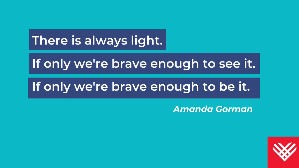 Givingtuesday Nov 30 Ar Twitter Can T Stop Thinking About These Words From Theamandagorman There Is Always Light If Only We Re Brave Enough To See It If Only We Re Brave Enough To Be