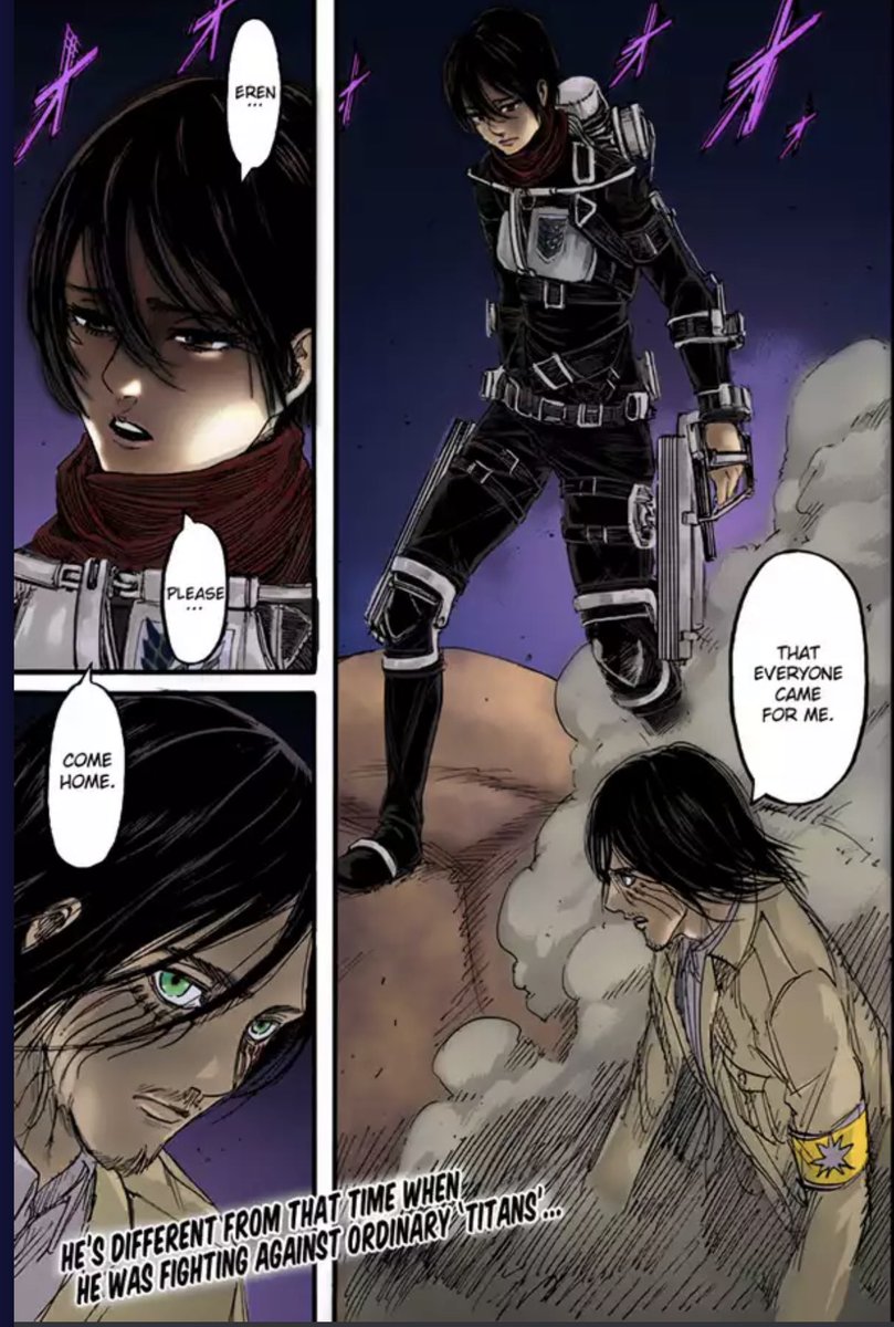 10. Eventually, Mikasa approaches Eren and tells him to “ please come home”, which shows Mikasa refers to Eren as her home, the reference has been made from Mikasa, to portray how much she cares and wants Eren to come back to her.