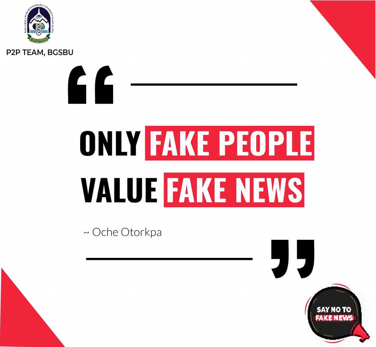 NOTOFAKENEWS_'s tweet photo. "Only Fake People Value Fake News"

~ Oche Otorkpa @bgsbuofficial #notofakenews https://t.co/X0XKF82x4Q