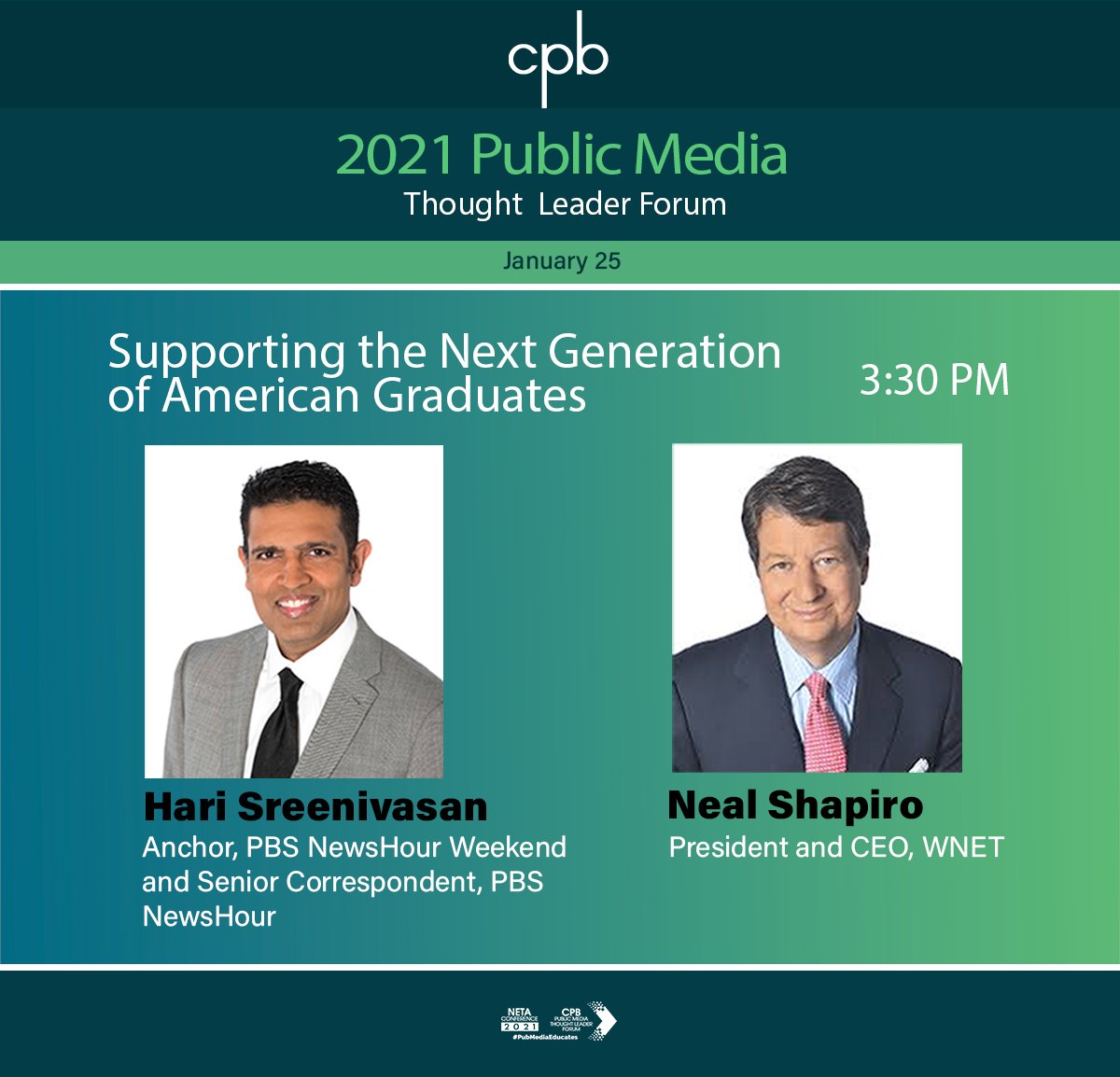 Corporation for Public Broadcasting (@cpbmedia) on Twitter photo Today at the #2021NETAConference: @newshour anchor <a href="/hari/">hari sreenivasan</a> & <a href="/thirteen/">Leonard Lee</a> CEO <a href="/nshapiro/">neal shapiro</a> will discuss the education and economic disruptions young people face as a result of #COVID19 and a new #pubmedia service to support the next generation of American Graduates. #PubMediaEducates Today at the #2021NETAConference: @newshour anchor <a href="/hari/">hari sreenivasan</a> & <a href="/thirteen/">Leonard Lee</a> CEO <a href="/nshapiro/">neal shapiro</a> will discuss the education and economic disruptions young people face as a result of #COVID19 and a new #pubmedia service to support the next generation of American Graduates. #PubMediaEducates