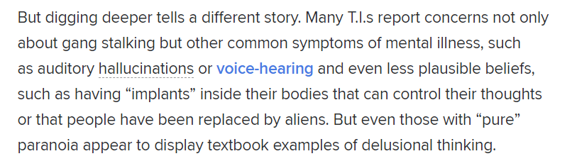 Gang-stalking, for those who aren't familiar, is... well, why don't I let a professional talk about it? This is part 1 of a 3-part article (part 2 is WAY more relevant to understanding this, IMO, so read if interested! But Part I has the background.) https://www.psychologytoday.com/ca/blog/psych-unseen/202010/gang-stalking-real-life-harassment-or-textbook-paranoia